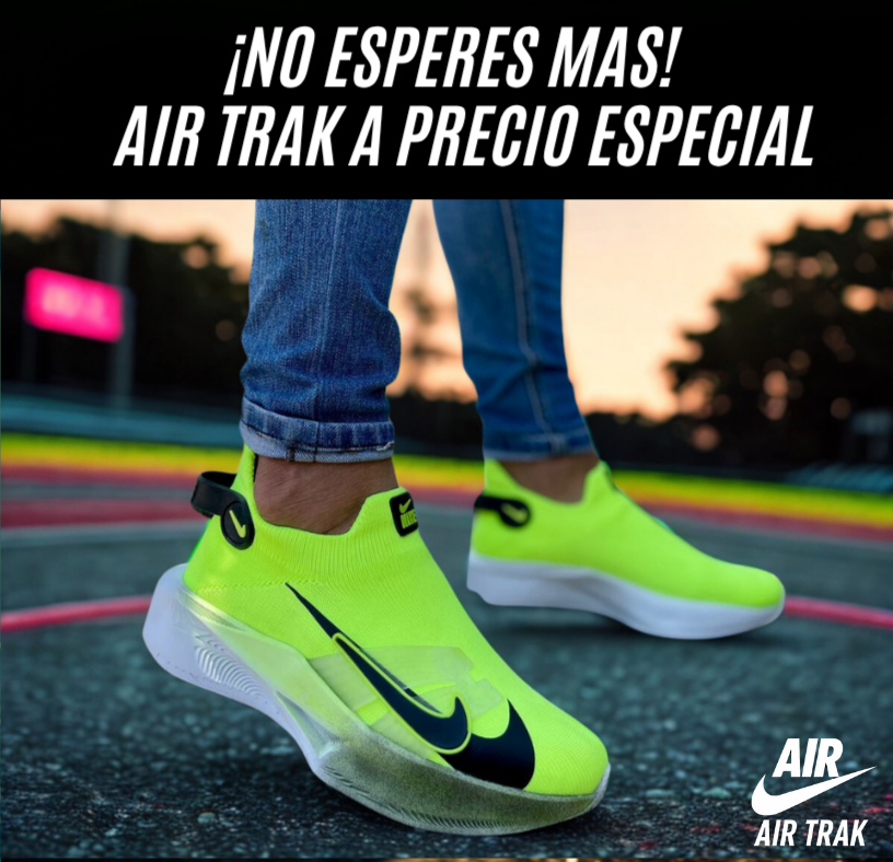 ⚡ ¡AIR TRAK EDICIÓN LIMITADA! – Últimos pares disponibles ⚡